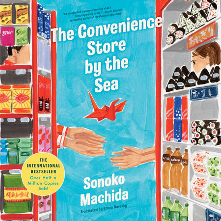 The Convenience Store by the Sea by Sonoko Machida