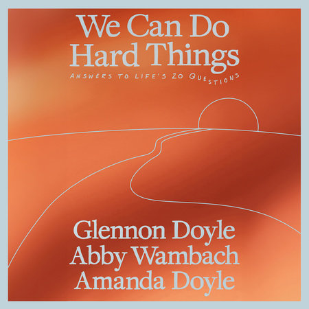 We Can Do Hard Things Book Cover Picture