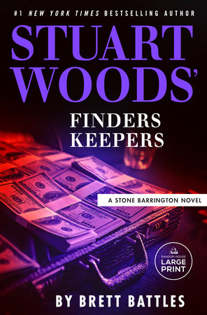 Stuart Woods' Finders Keepers by Brett Battles