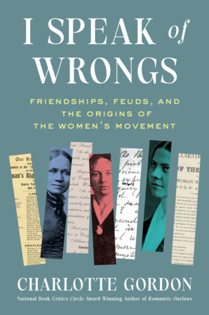I Speak of Wrongs by Charlotte Gordon