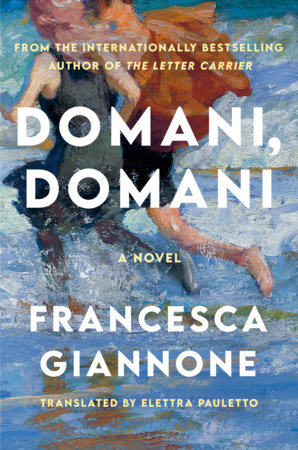 Domani, Domani by Francesca Giannone