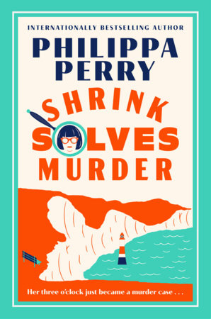 Shrink Solves Murder by Philippa Perry