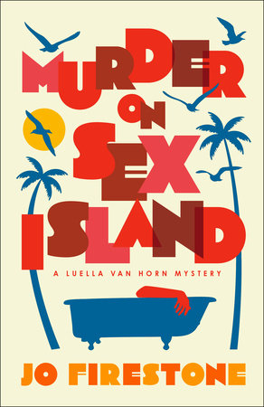 Murder on Sex Island by Jo Firestone