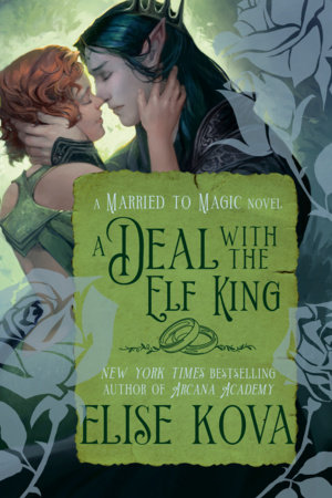 A Deal with the Elf King by Elise Kova