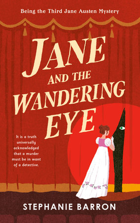Jane and the Wandering Eye by Stephanie Barron