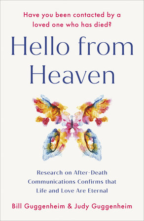 Hello from Heaven by Bill Guggenheim and Judy Guggenheim