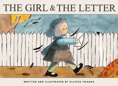 The Girl & the Letter by Allyssa Yohana
