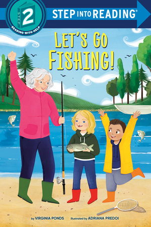 Let's Go Fishing! by Virginia Ponds