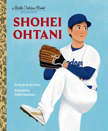 Shohei Ohtani: A Little Golden Book Biography by Nicole de las Heras