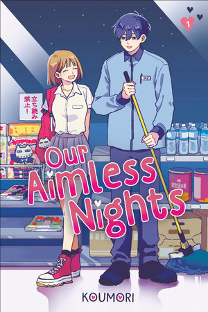 Our Aimless Nights, Volume 1 by Koumori