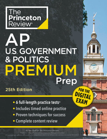 Princeton Review AP U.S. Government & Politics Premium Prep, 25th Edition by The Princeton Review
