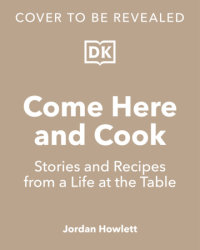 Come Here and Cook