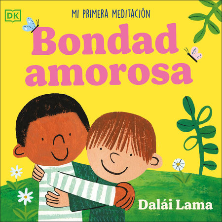 Bondad amorosa (Loving Kindness)