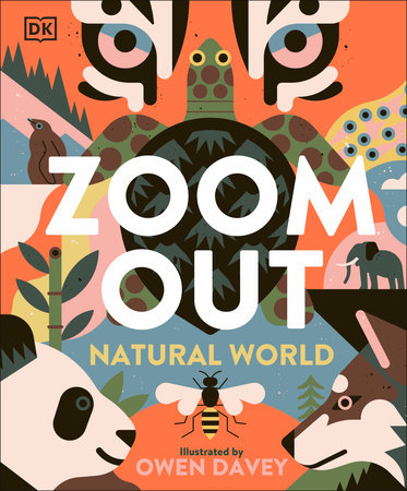 Zoom Out Natural World by Owen Davey