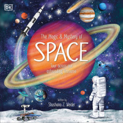 The Magic and Mystery of Space