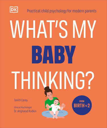 What's My Baby Thinking? by Tanith Carey