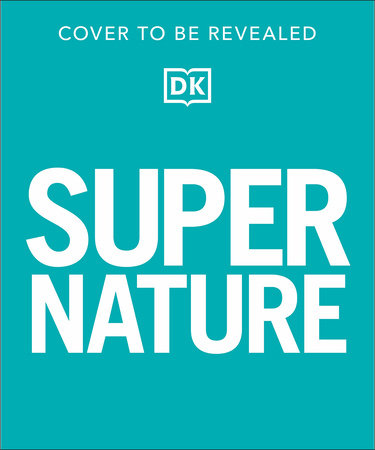 Super Nature Encyclopedia by DK