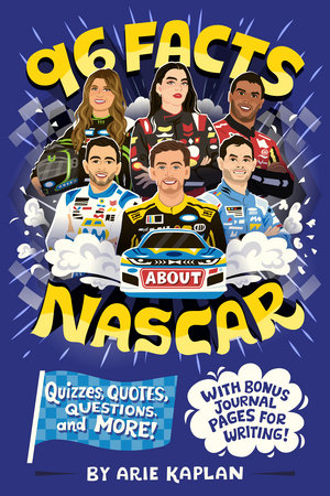 96 Facts About NASCAR by Arie Kaplan