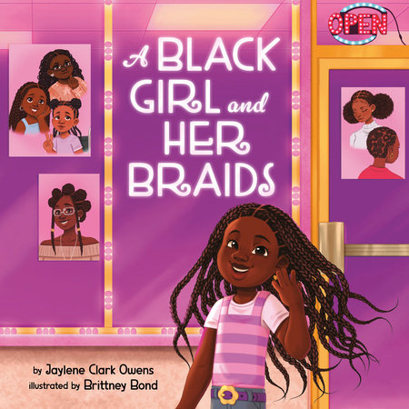 A Black Girl and Her Braids by Jaylene Clark Owens