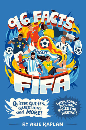 96 Facts About FIFA by Arie Kaplan