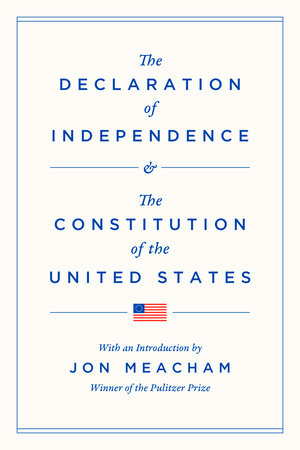 The Declaration of Independence and the Constitution of the United States by 