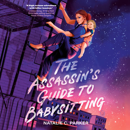 The Assassin's Guide to Babysitting by Natalie C. Parker