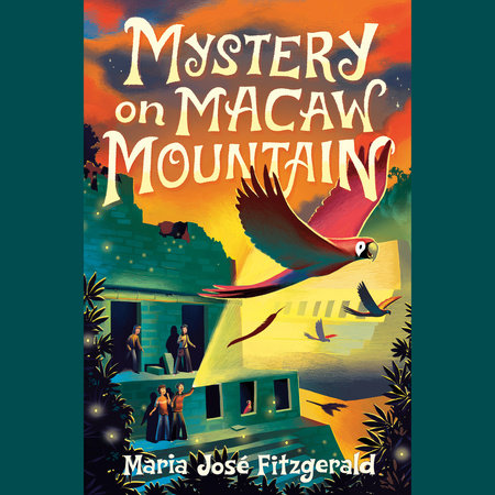 Mystery on Macaw Mountain by María José Fitzgerald