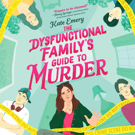 The Dysfunctional Family's Guide to Murder by Kate Emery