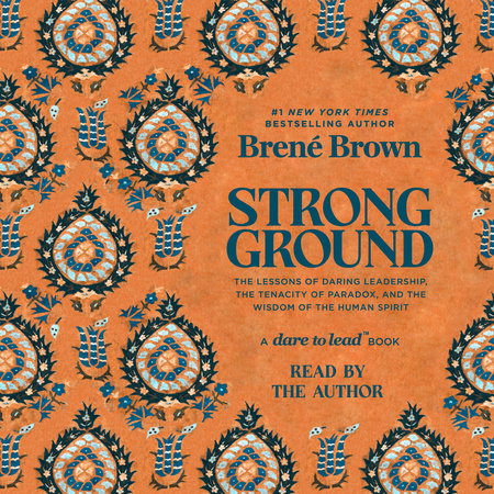 Strong Ground by Brené Brown