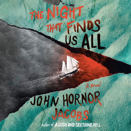 The Night That Finds Us All by John Hornor Jacobs