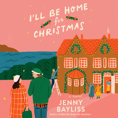 I'll Be Home for Christmas by Jenny Bayliss