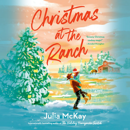 Christmas at the Ranch by Julia McKay