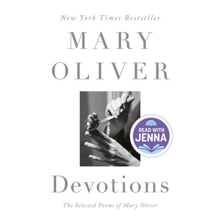 Devotions: A Read with Jenna Pick by Mary Oliver