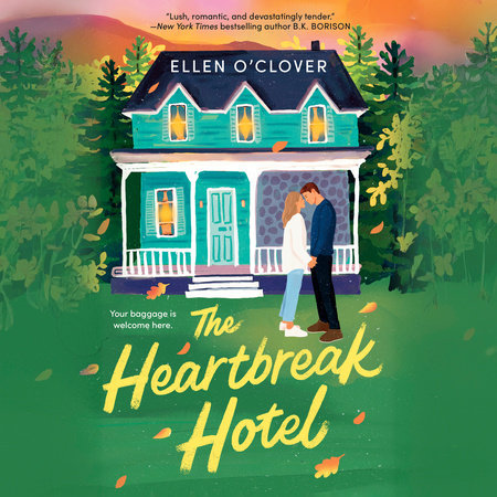 The Heartbreak Hotel by Ellen O'Clover