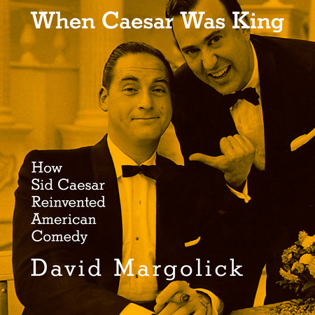 When Caesar Was King by David Margolick