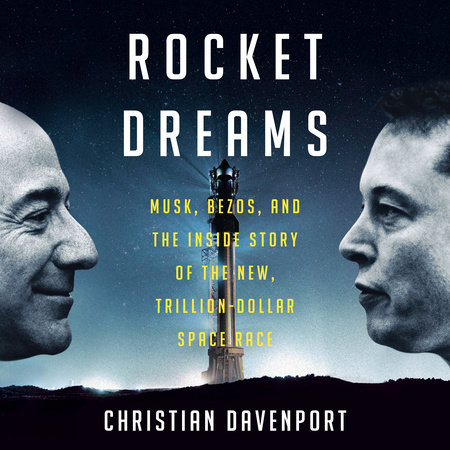 Rocket Dreams by Christian Davenport