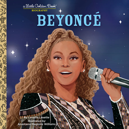 Beyonce: A Little Golden Book Biography by Lavaille Lavette