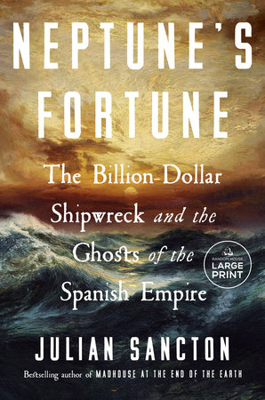 Neptune's Fortune by Julian Sancton