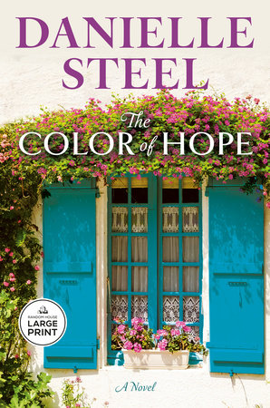 The Color of Hope by Danielle Steel