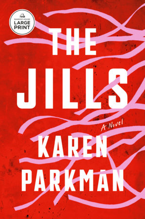 The Jills by Karen Parkman