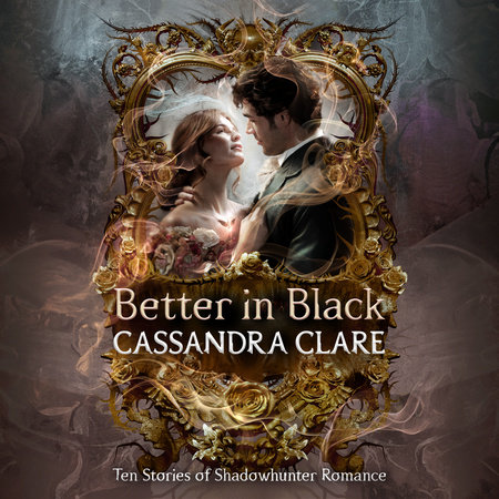 Better in Black by Cassandra Clare