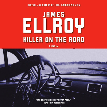 Killer on the Road by James Ellroy