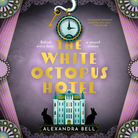 The White Octopus Hotel by Alexandra Bell