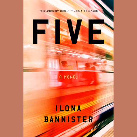 Five by Ilona Bannister
