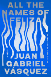 All the Names of Feliza