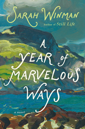 A Year of Marvelous Ways by Sarah Winman