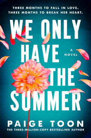 We Only Have the Summer by Paige Toon