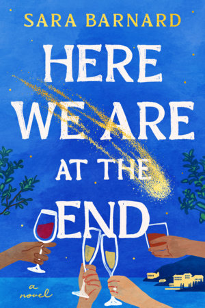 Here We Are at the End by Sara Barnard