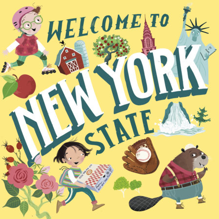 Welcome to New York State (Welcome To) by Kathleen Olmstead