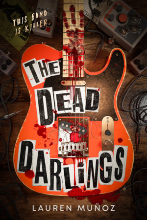 The Dead Darlings by Lauren Munoz